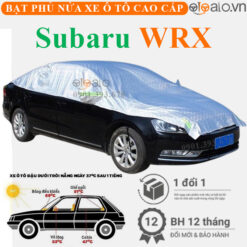 Bạt phủ nóc xe Subaru WRX vải dù 3 lớp - OTOALO