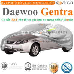 Bạt che phủ xe Daewoo Gentra 3 lớp cao cấp - OTOALO