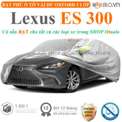 Bạt che phủ xe Lexus ES 300 3 lớp cao cấp - OTOALO