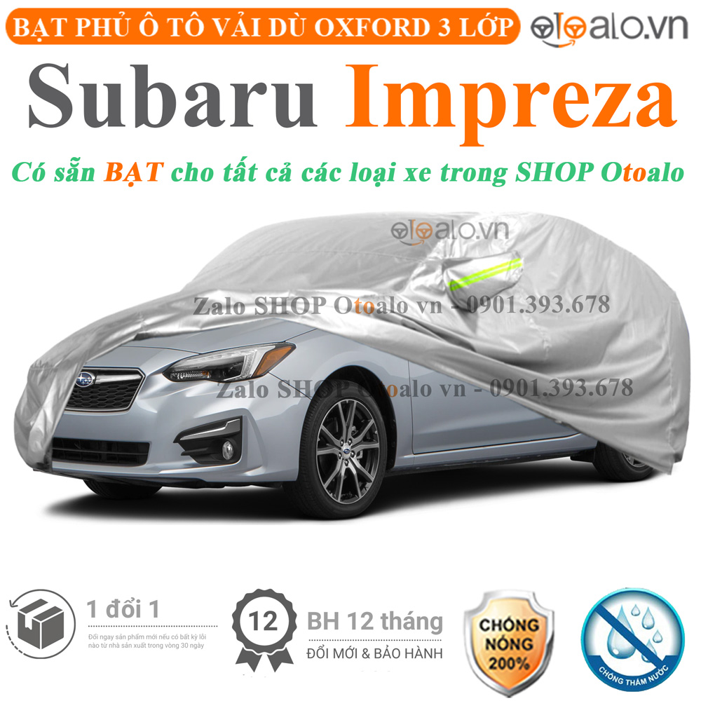 Bạt che phủ xe Subaru Impreza 3 lớp cao cấp - OTOALO Bạt che phủ xe Subaru Impreza 3 lớp cao cấp - OTOALO