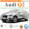 Bạt che phủ xe Audi Q2 3 lớp cao cấp - OTOALO